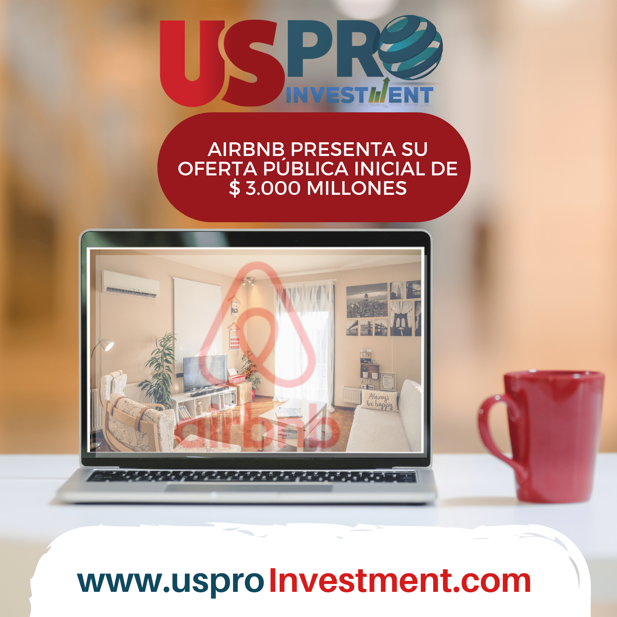Us Pro Investment Airbnb presenta su oferta pública inicial de $ 3.000 millones