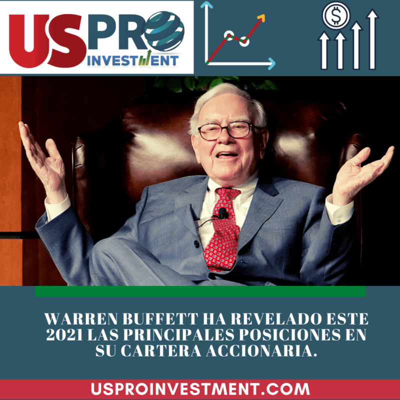 Warren Buffett ha revelado este 2021 las principales posiciones en su cartera accionaria. Berkshireinversora