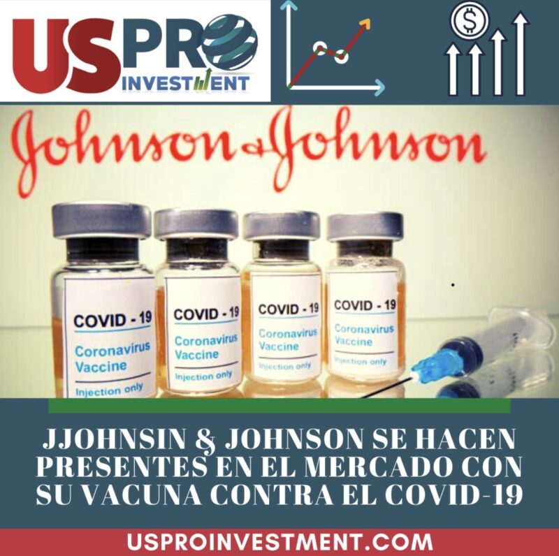 J&J: Se hace presente en el Mercado con su Vacuna Contra el Covid-19